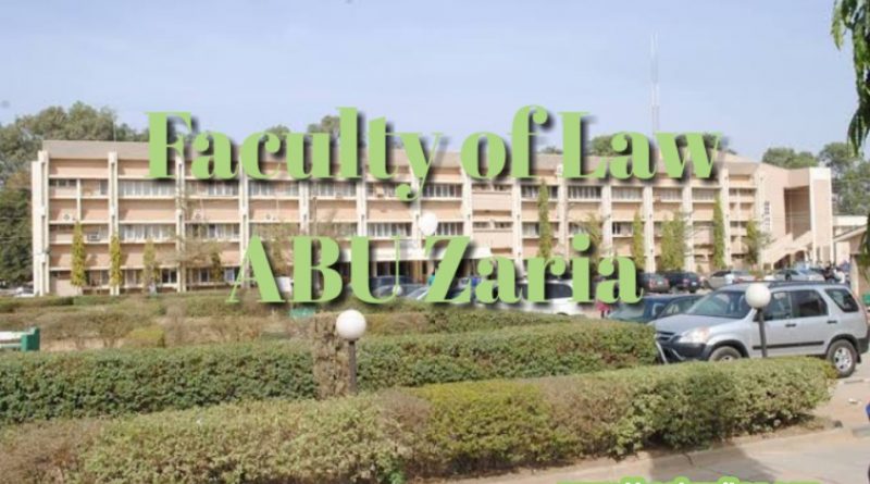 The Prestigious Faculty of Law ABU Zaria: Nigeria's Greatest Law Faculty 3