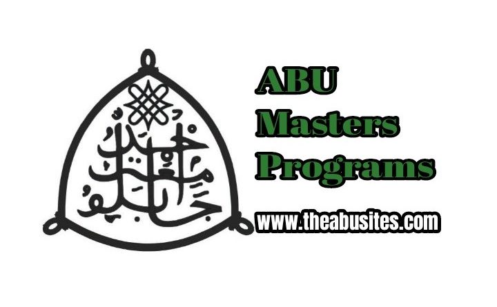 Full List of 256 ABU Masters Programs plus General Entry Requirements 1