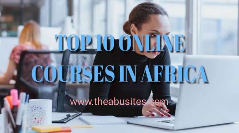 TOP 10 MOST POPULAR ONLINE COURSES IN AFRICA 7