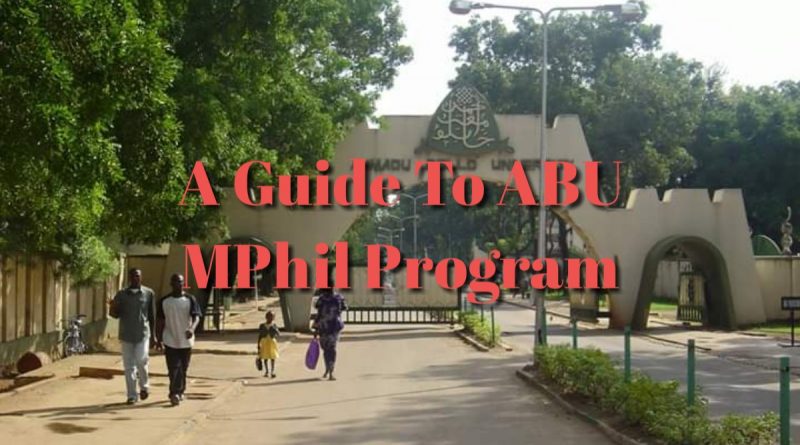 Master of Philosophy (MPhil) - A Guide to 125 ABU MPhil Programs 9