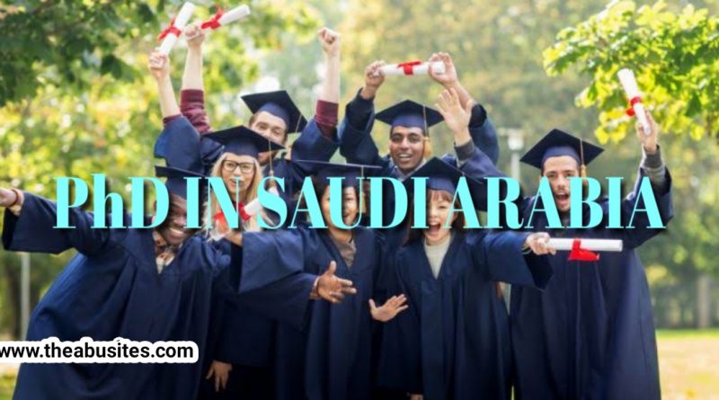 PhD in Saudi Arabia - A Full Guide for 2026 Scholarships 4