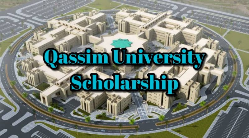 Apply for Fully Funded Qassim University Scholarship 2023 3