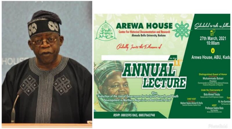 Tinubu to Chair 11th Annual Arewa House lecture holding tomorrow 4