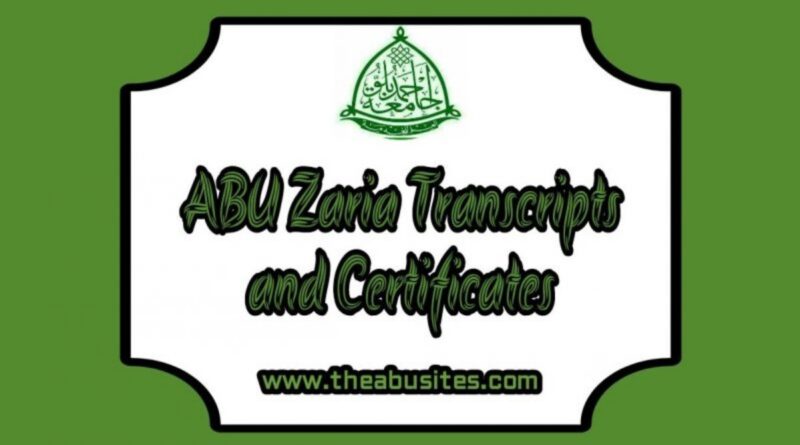 Official ABU Zaria Transcripts and Certificates Collection Procedure 5