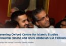 APPLY: 2022 Chevening Oxford Centre for Islamic Studies Fellowship (OCIS) For Foreign Students 9 APPLY: 2022 Chevening Oxford Centre for Islamic Studies Fellowship (OCIS) For Foreign Students 7