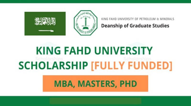 Apply: King Fahd University Scholarship 2022 - Fully Funded 8