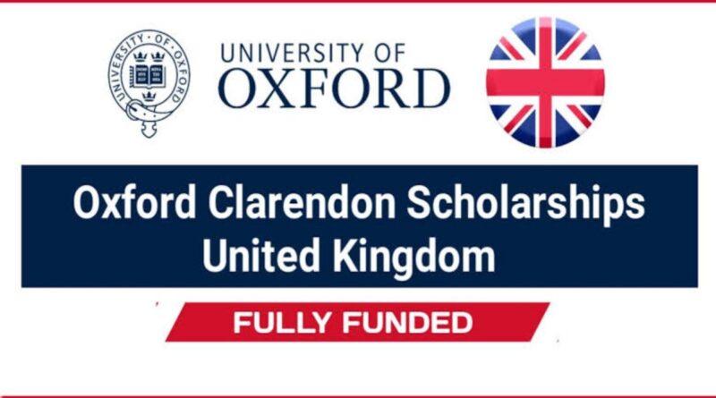 APPLY: 2022 Oxford University Clarendon Scholarship For International Students 1