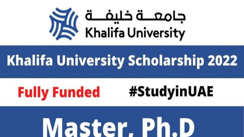 APPLY: 2022 Khalifa University Scholarships for International Students 2 APPLY: 2022 Khalifa University Scholarships for International Students 2