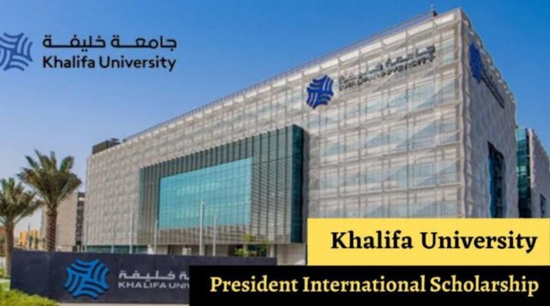 APPLY: 2022 Khalifa University Scholarships for International Students 1 APPLY: 2022 Khalifa University Scholarships for International Students 1