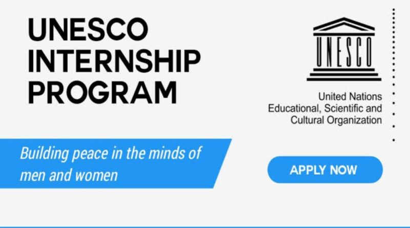 APPLY: 2022 UNESCO Internship Programme For Young Students 1