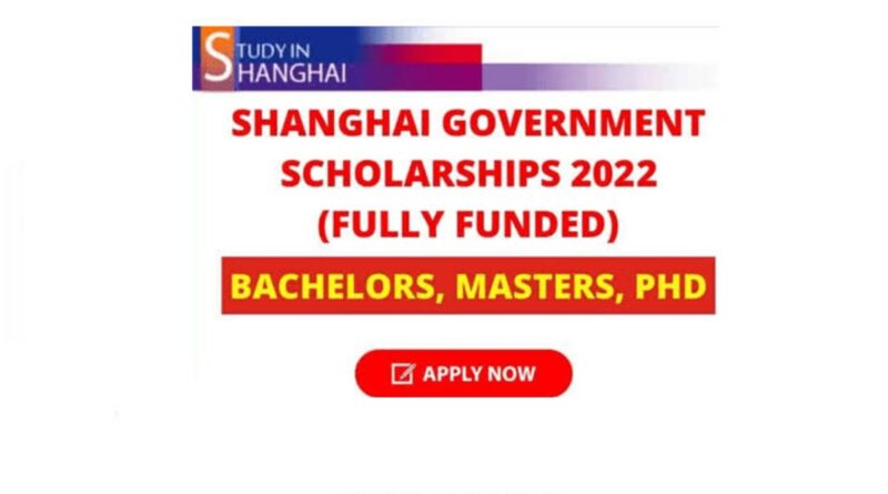 APPLY: 2022 Shanghai Government Scholarship for International Students 1
