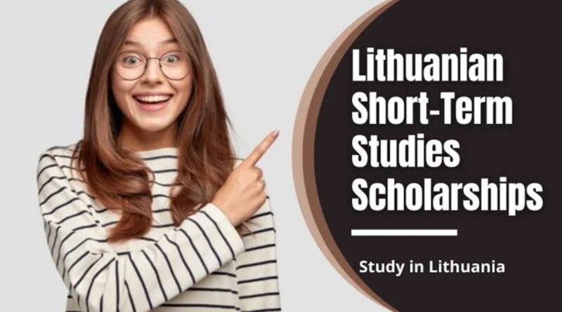 APPLY: 2022 Lithuanian Government Scholarship for Short-Term courses (Fully Funded) 1