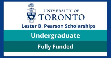 APPLY: 2022 University of Toronto Lester Pearson Scholarships for International Students 6