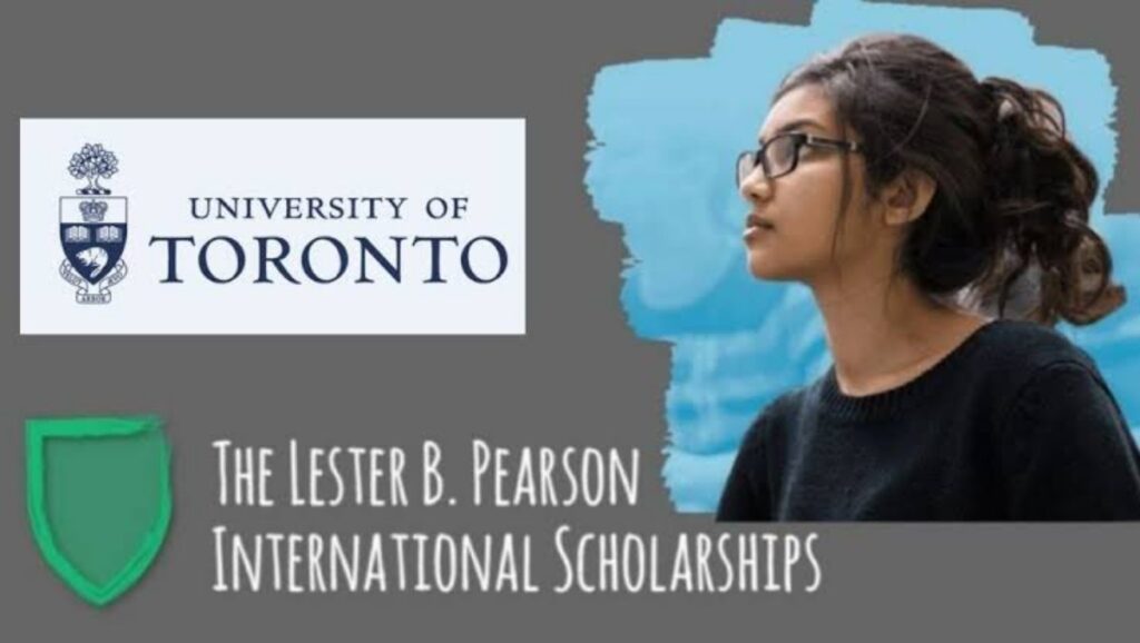University of Toronto Lester Pearson Scholarships 