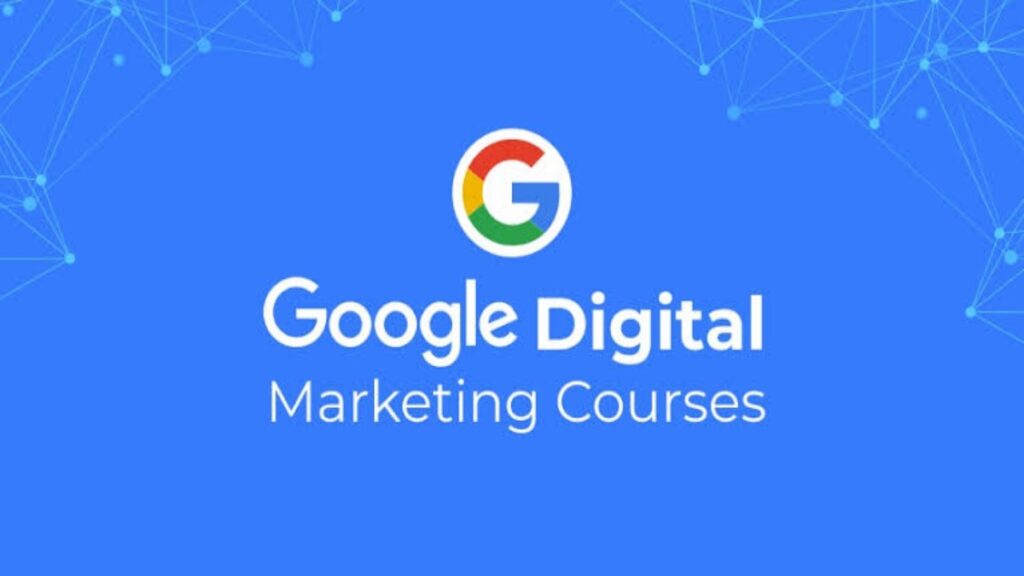 Google Free Digital Marketing Course