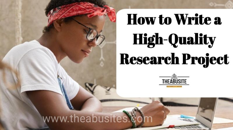 Writing a High-Quality Research Project in a Nigerian University - A Step-by-Step Guide For Final Year Students 6